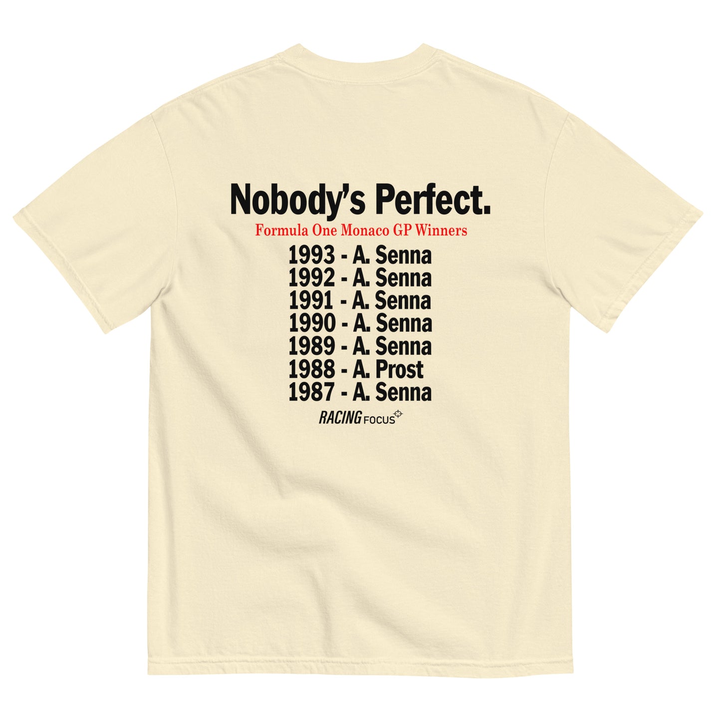 Nobody's Perfect - Master of Monaco Tee